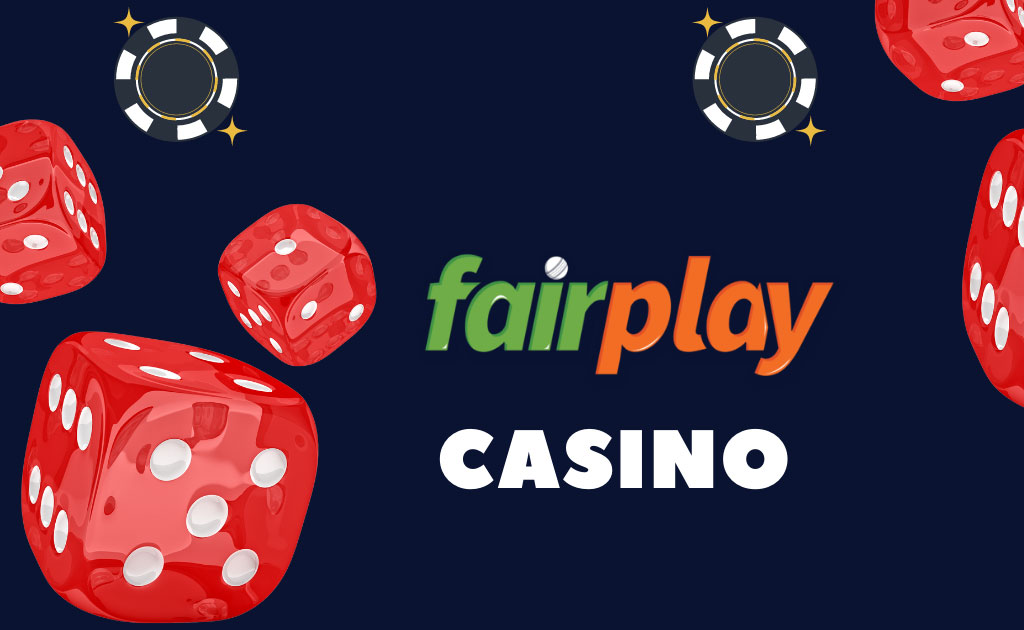 FairPlay Casino play